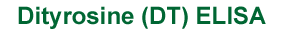 Dityrosine (DT) ELISA kit.